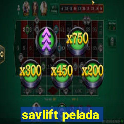 savlift pelada