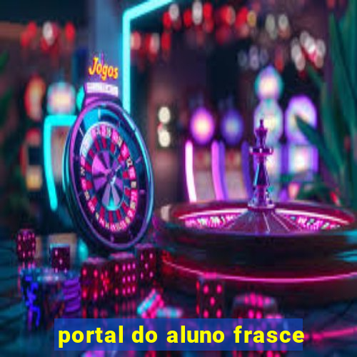 portal do aluno frasce