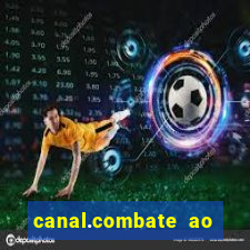 canal.combate ao vivo multicanais