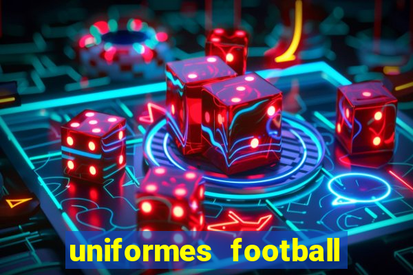 uniformes football league 2024