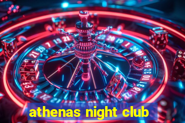 athenas night club