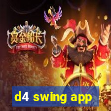 d4 swing app