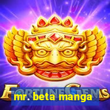 mr. beta manga