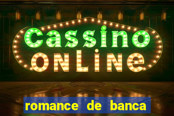 romance de banca digital 2021