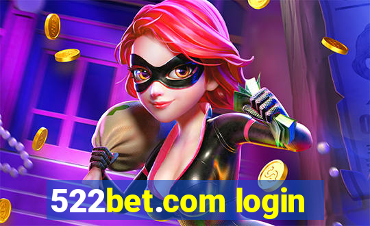 522bet.com login