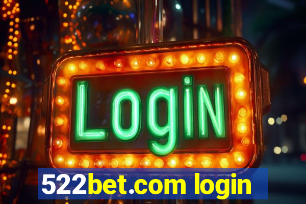 522bet.com login