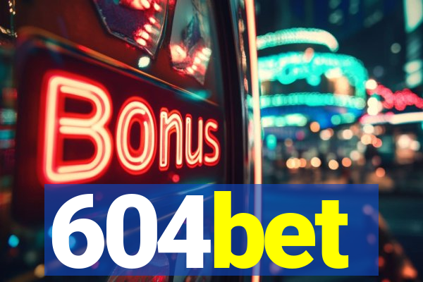 604bet