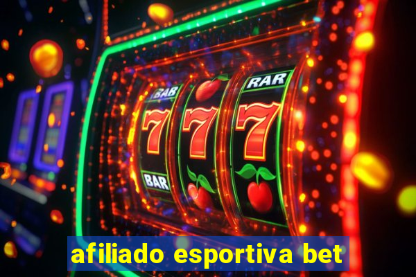 afiliado esportiva bet