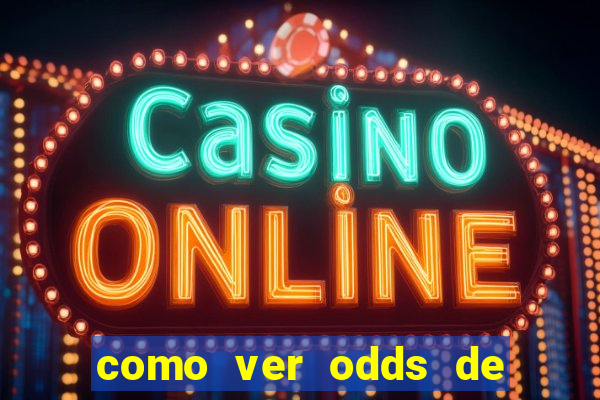 como ver odds de jogos passados