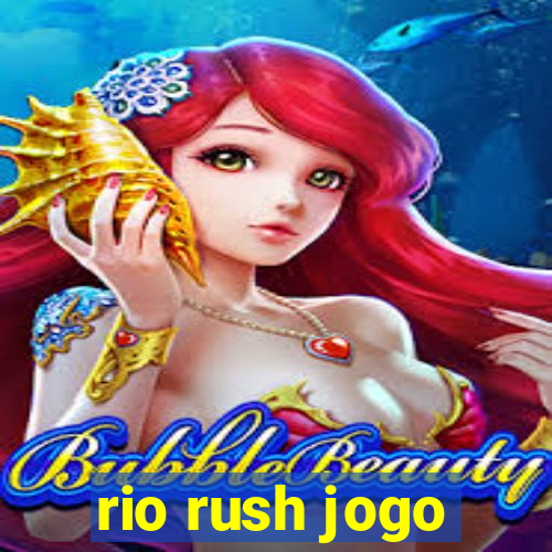 rio rush jogo