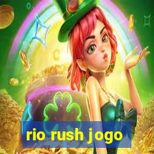 rio rush jogo