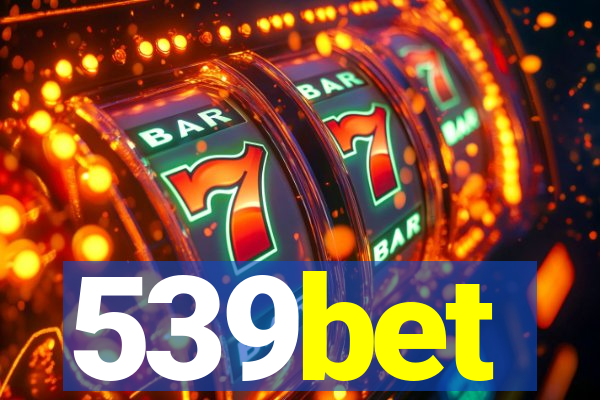 539bet