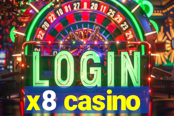 x8 casino