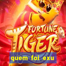 quem foi exu caveira em vida