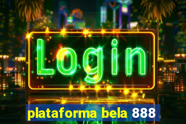 plataforma bela 888