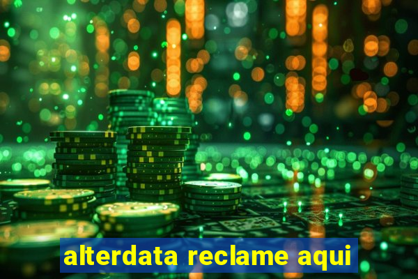 alterdata reclame aqui