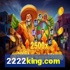 2222king.com