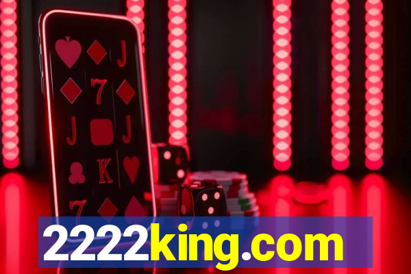 2222king.com