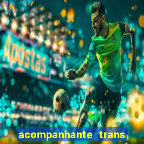 acompanhante trans santos sp