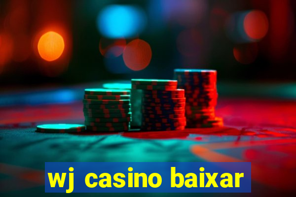 wj casino baixar