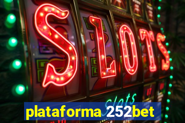 plataforma 252bet