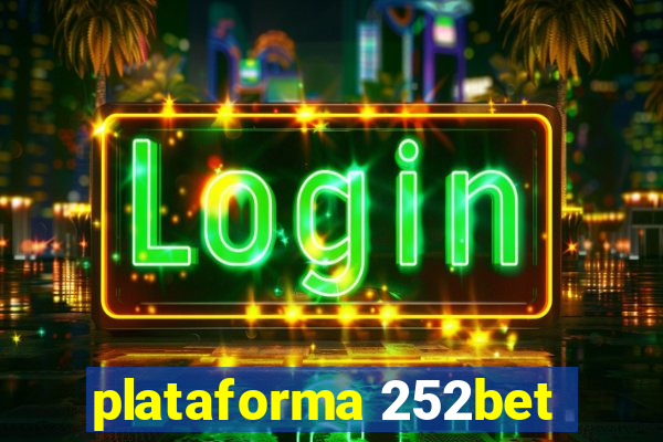 plataforma 252bet