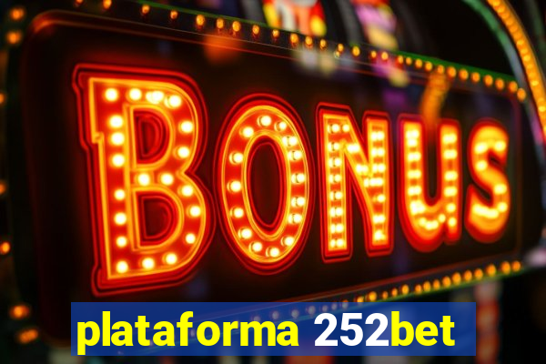 plataforma 252bet