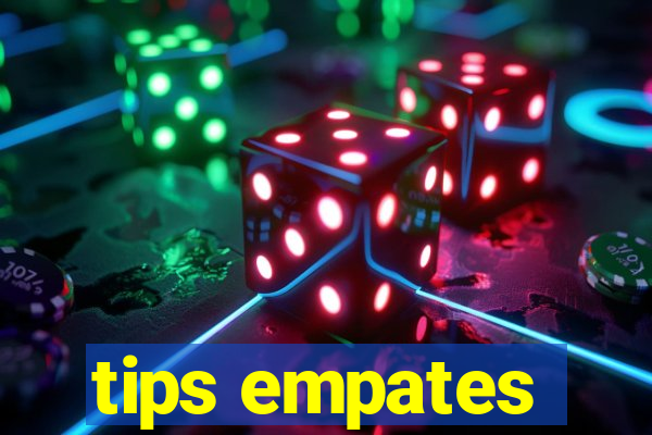 tips empates