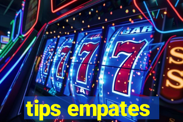 tips empates