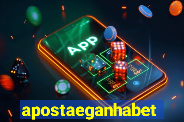 apostaeganhabet