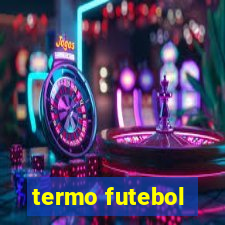 termo futebol