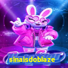 sinaisdoblaze