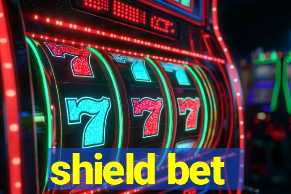 shield bet