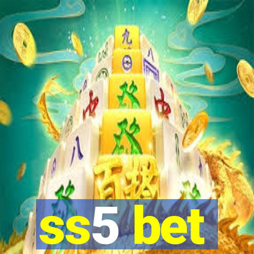 ss5 bet