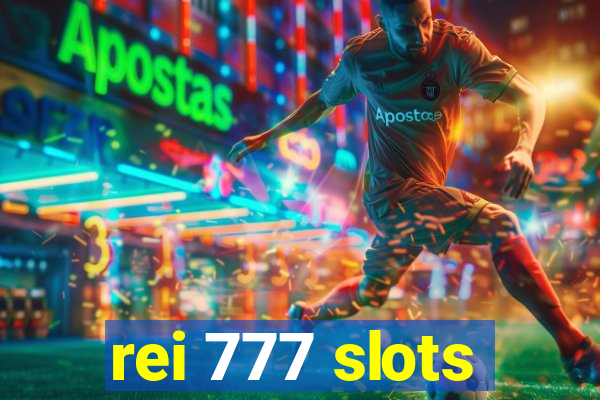 rei 777 slots