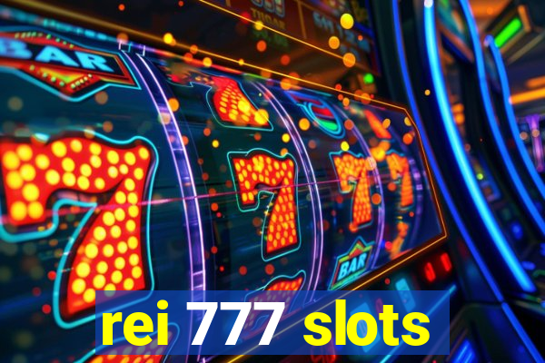 rei 777 slots