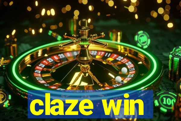 claze win