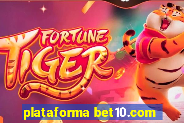 plataforma bet10.com