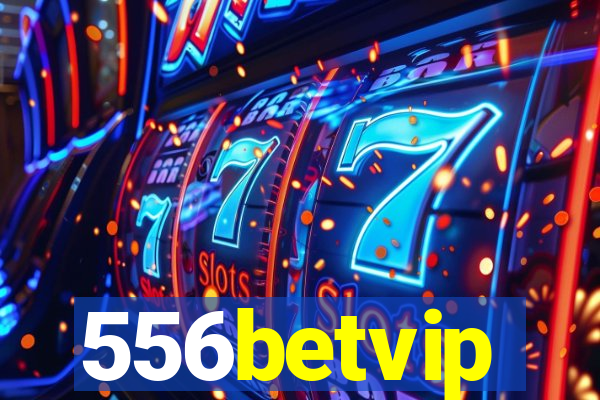 556betvip