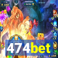 474bet