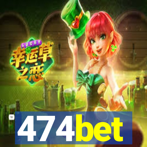 474bet