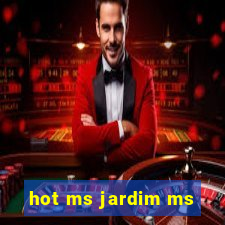 hot ms jardim ms