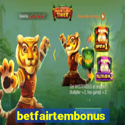 betfairtembonus