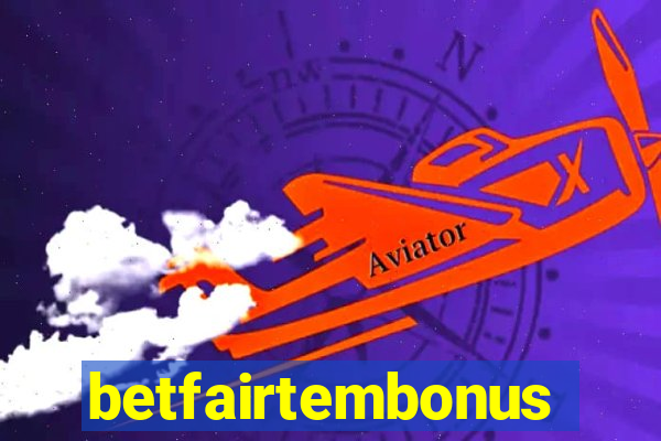 betfairtembonus