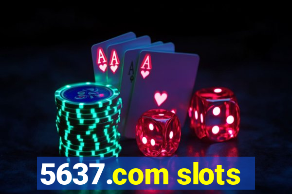 5637.com slots