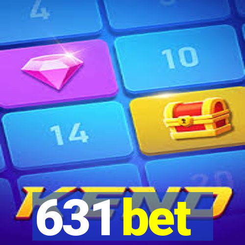 631 bet