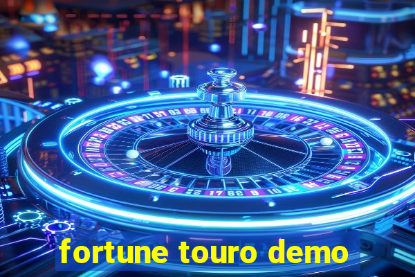 fortune touro demo