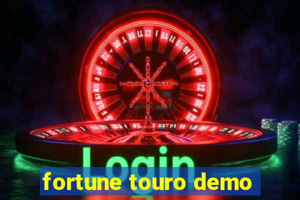 fortune touro demo