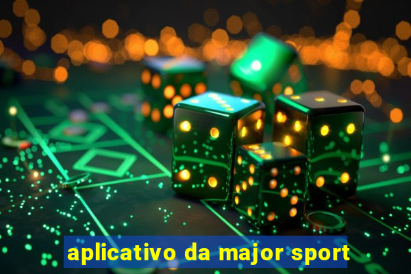 aplicativo da major sport