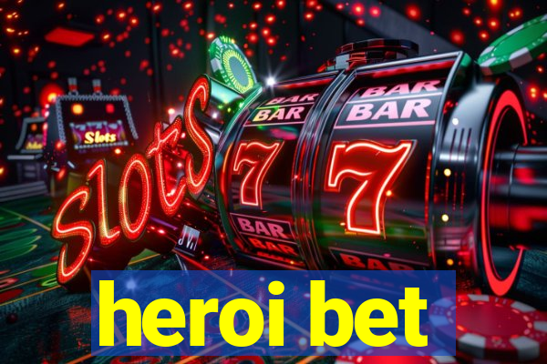 heroi bet